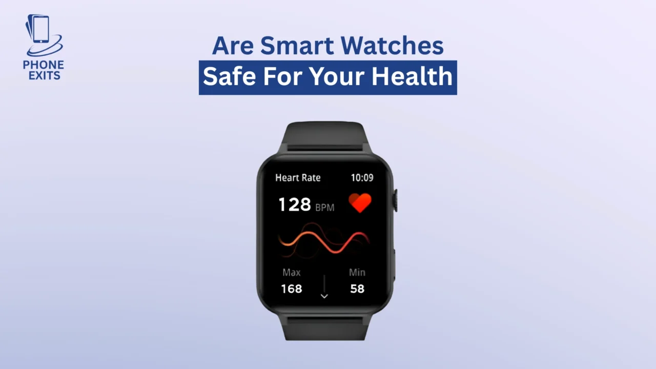are smart watches safe for your health