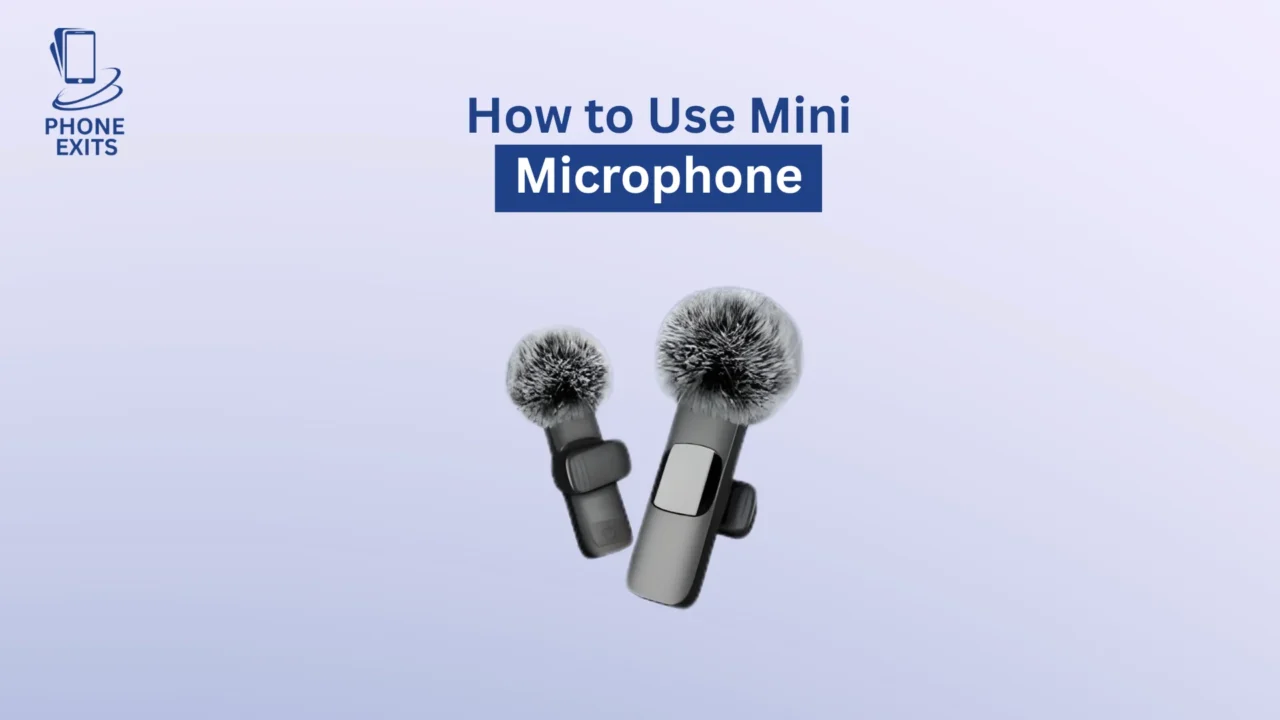 How to Use Mini Microphone