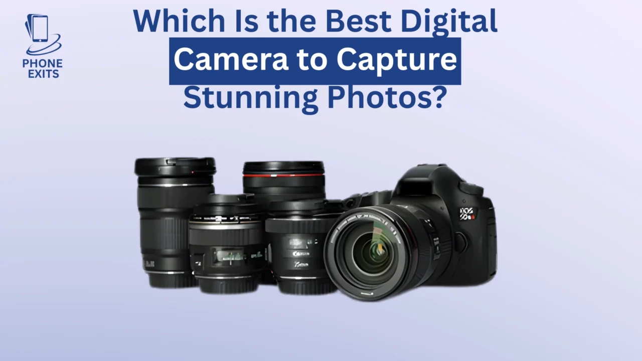 best digital camera